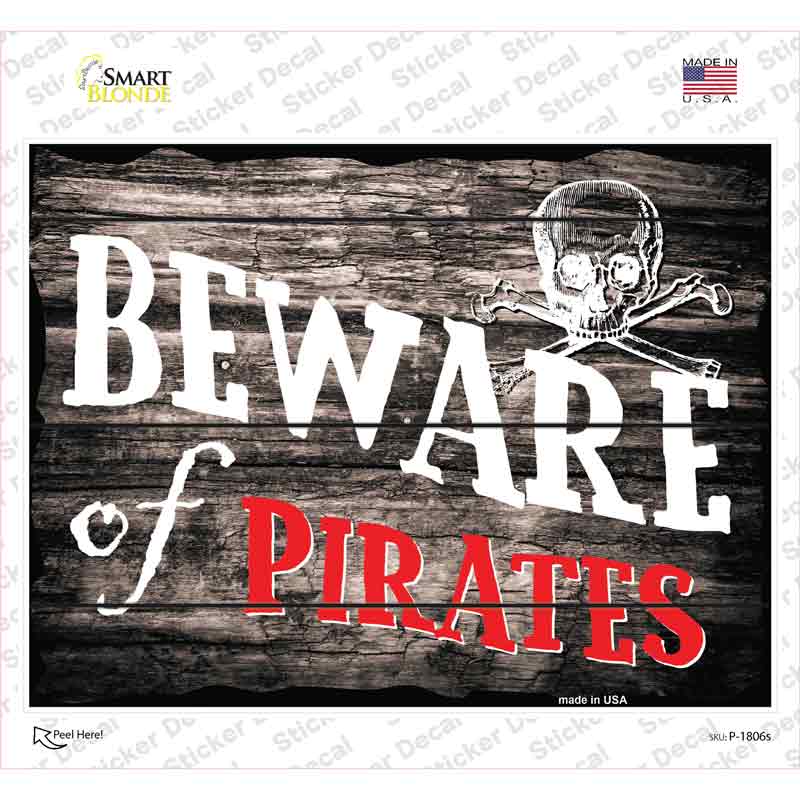 Beware of Pirates Novelty Rectangle Sticker Decal