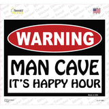 Man Cave Its Happy Hour Novelty Rectangle Sticker Decal