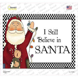 I Still Believe Novelty Rectangle Sticker Decal