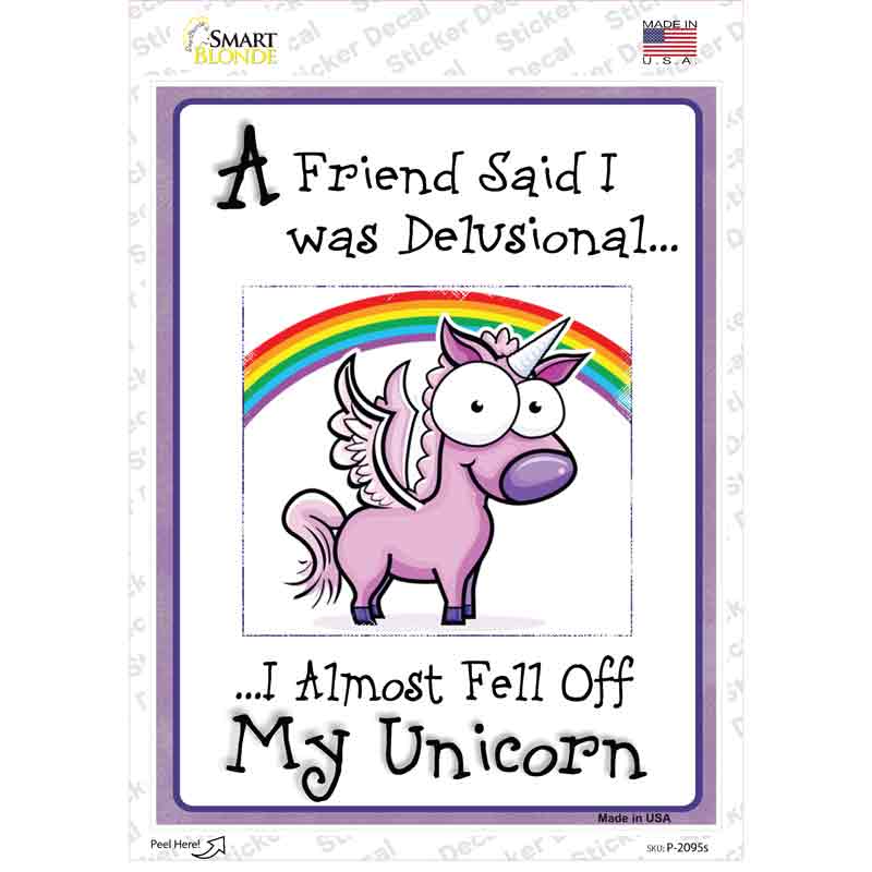 Delusional Unicorn Novelty Rectangle Sticker Decal