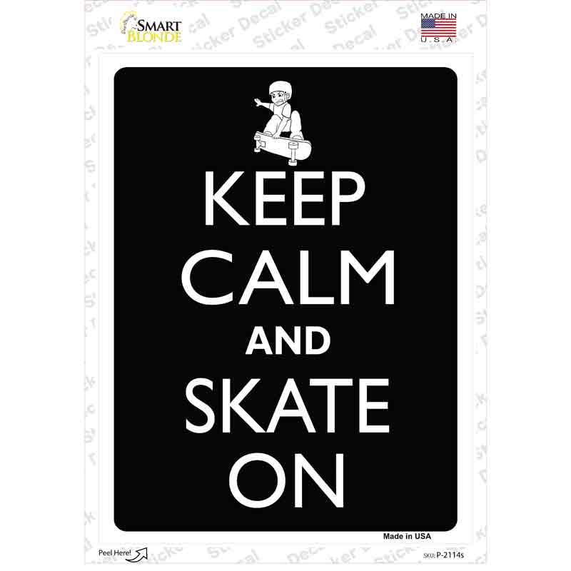 Keep Calm And Skate On Novelty Rectangle Sticker Decal