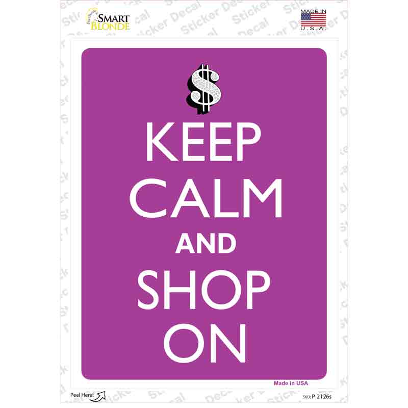 Keep Calm And Shop On Novelty Rectangle Sticker Decal