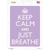 Keep Calm And Just Breathe Novelty Rectangle Sticker Decal