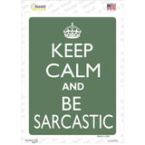 Keep Calm and Be Sarcastic Novelty Rectangle Sticker Decal