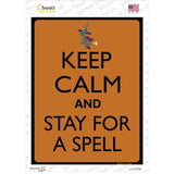 Keep Calm Stay For A Spell Novelty Rectangle Sticker Decal