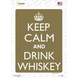 Keep Calm And Drink Whiskey Novelty Rectangle Sticker Decal
