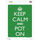 Keep Calm And Pot On Novelty Rectangle Sticker Decal