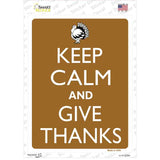 Keep Calm And Give Thanks Novelty Rectangle Sticker Decal