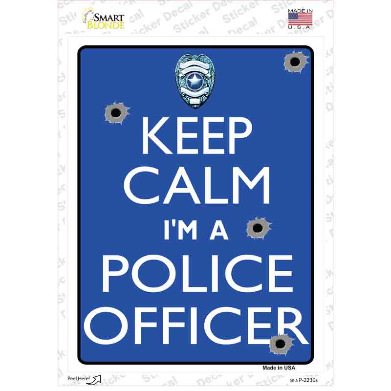 Keep Calm Im A Police Officer Novelty Rectangle Sticker Decal