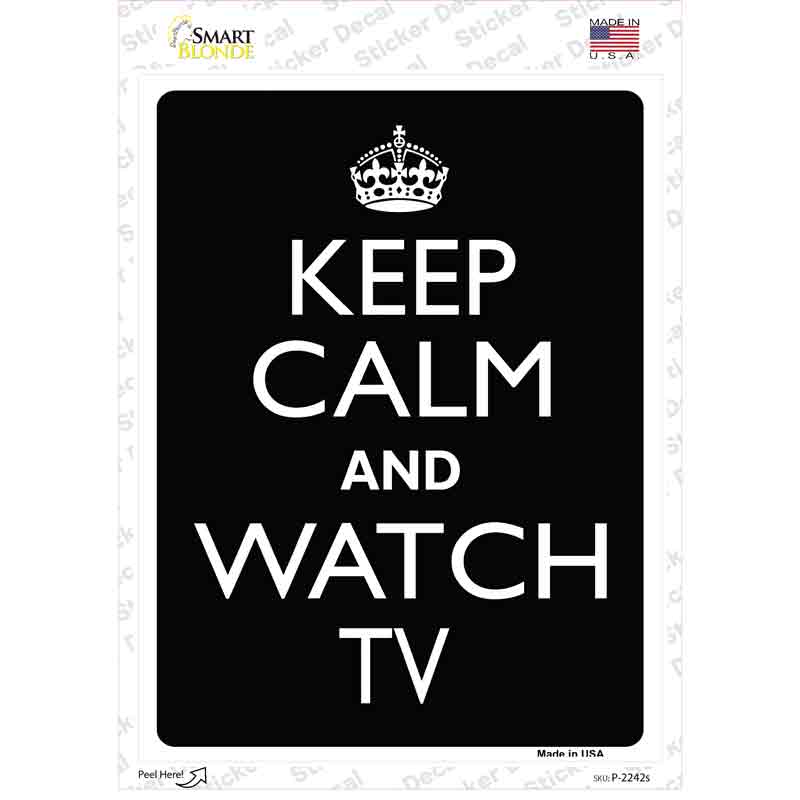 Keep Calm Watch TV Novelty Rectangle Sticker Decal
