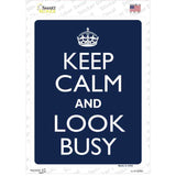 Keep Calm Look Busy Novelty Rectangle Sticker Decal