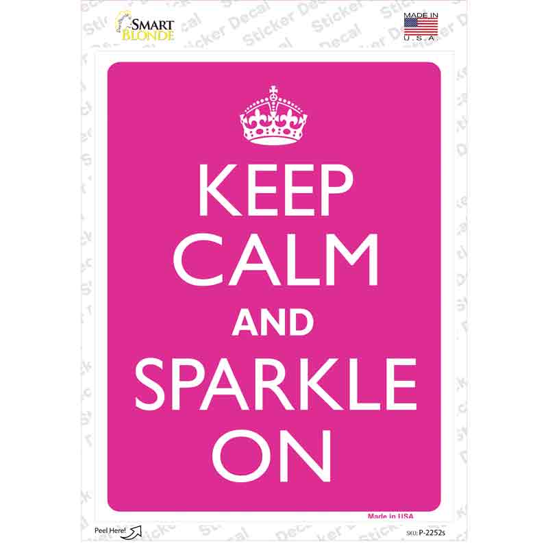 Keep Calm Sparkle On Novelty Rectangle Sticker Decal