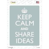 Keep Calm Share Ideas Novelty Rectangle Sticker Decal
