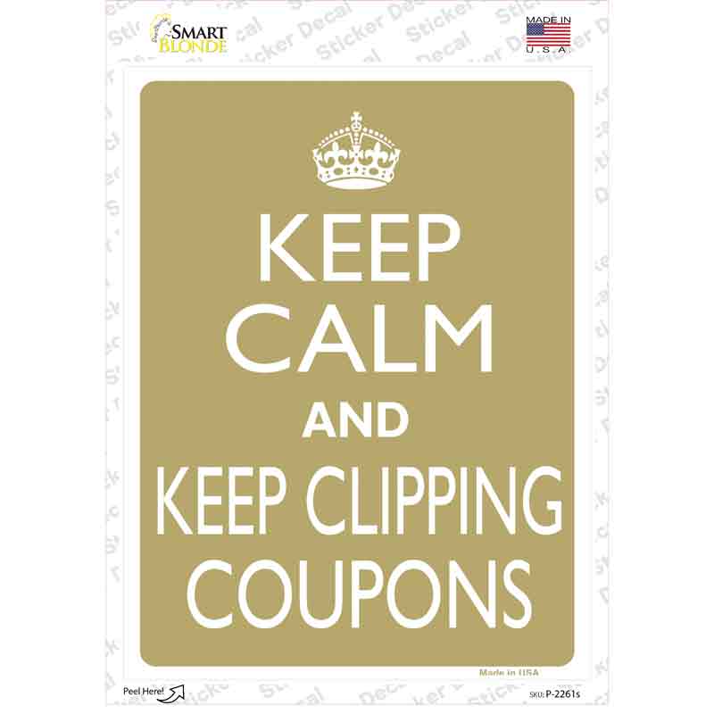 Keep Clipping Coupons Novelty Rectangle Sticker Decal