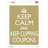 Keep Clipping Coupons Novelty Rectangle Sticker Decal