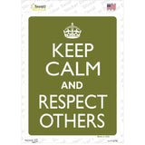 Keep Calm Respect Others Novelty Rectangle Sticker Decal