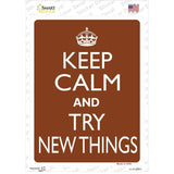 Keep Calm Try New Things Novelty Rectangle Sticker Decal