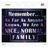 Nice Normal Family Novelty Rectangle Sticker Decal