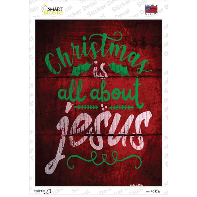 All About Jesus Novelty Rectangle Sticker Decal