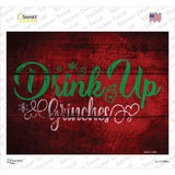 Drink Up Grinches Novelty Rectangle Sticker Decal