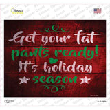 Its Holiday Season Novelty Rectangle Sticker Decal