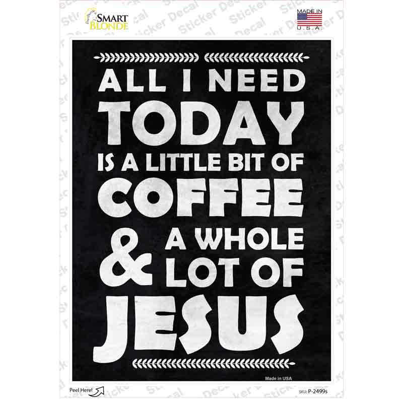 Coffee & Jesus Novelty Rectangle Sticker Decal