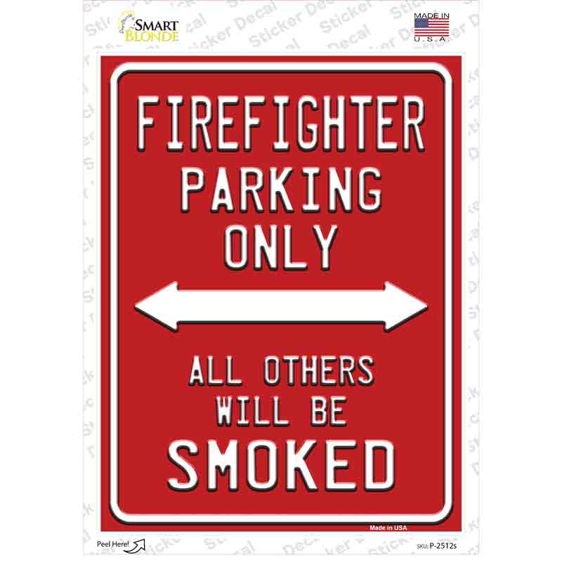 Firefighter Only Novelty Rectangle Sticker Decal