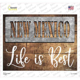 New Mexico Stencil Life is Best Novelty Rectangle Sticker Decal