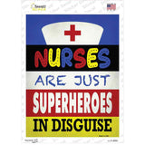 Nurses Are Superheroes In Disguise Novelty Rectangle Sticker Decal
