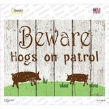 Beware Hogs On Patrol Novelty Rectangle Sticker Decal