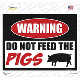 Do Not Feed The Pigs Novelty Rectangle Sticker Decal
