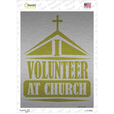 Volunteer At Church Novelty Rectangle Sticker Decal