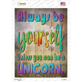 Be Yourself Novelty Rectangle Sticker Decal