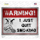 I Quit Smoking Novelty Rectangle Sticker Decal