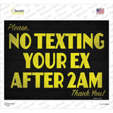 No Texting Your Ex Novelty Rectangle Sticker Decal
