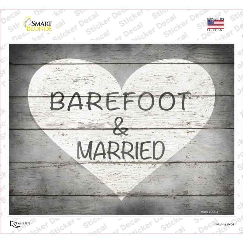 Barefoot & Married Novelty Rectangle Sticker Decal