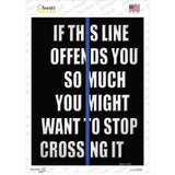Stop Crossing Blue Line Novelty Rectangle Sticker Decal