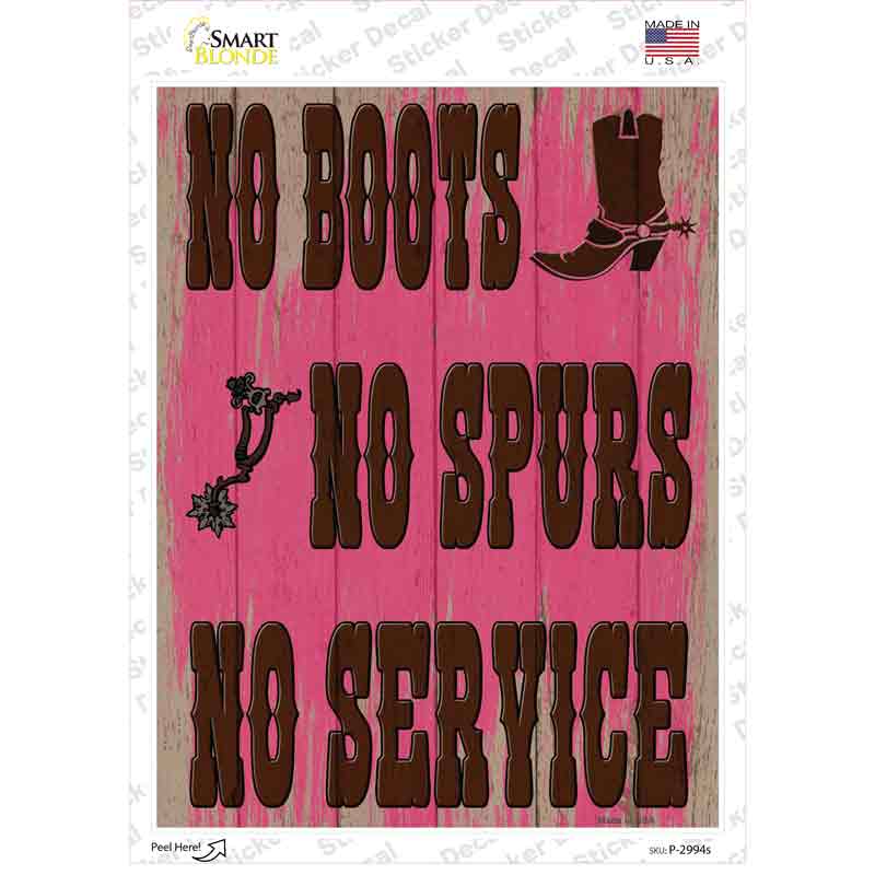 No Boots No Spurs No Service Novelty Rectangle Sticker Decal