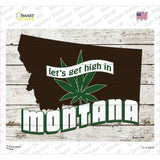 Get High In Montana Novelty Rectangle Sticker Decal