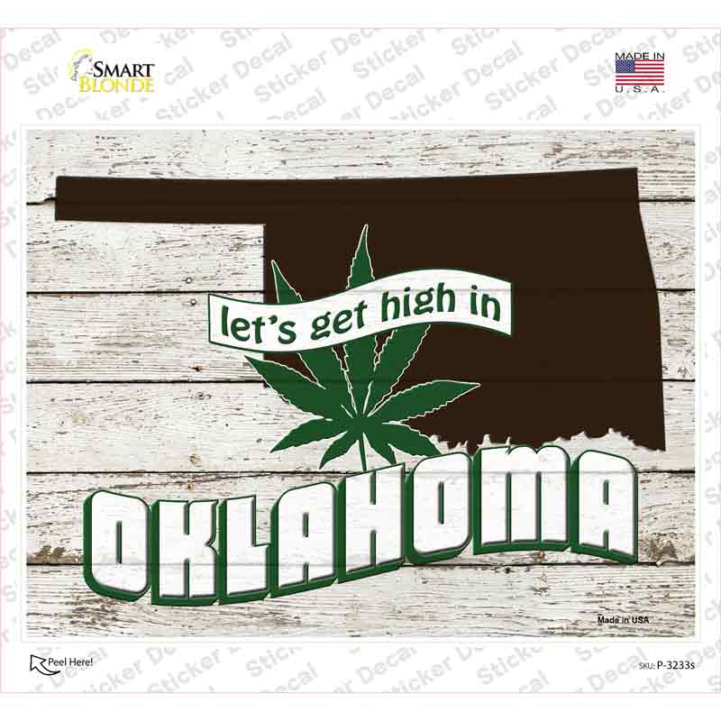 Get High In Oklahoma Novelty Rectangle Sticker Decal