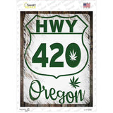 HWY 420 Oregon Novelty Rectangle Sticker Decal