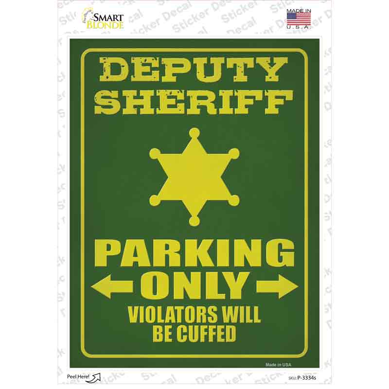 Deputy Sheriff Only Novelty Rectangle Sticker Decal