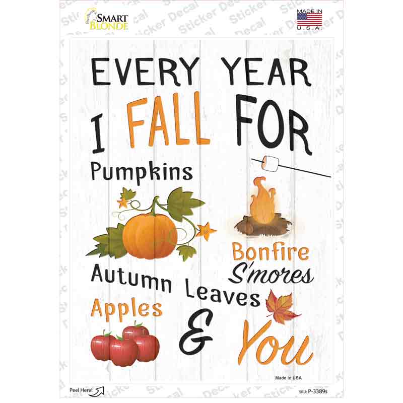 Every Year I Fall For Novelty Rectangle Sticker Decal