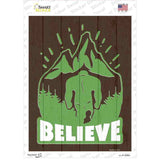 Believe In Bigfoot Novelty Rectangle Sticker Decal