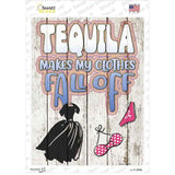Tequila Clothes Fall Off Novelty Rectangle Sticker Decal