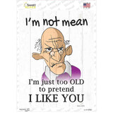 Im Not Mean Male Novelty Rectangle Sticker Decal