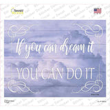 You Can Do It Novelty Rectangle Sticker Decal