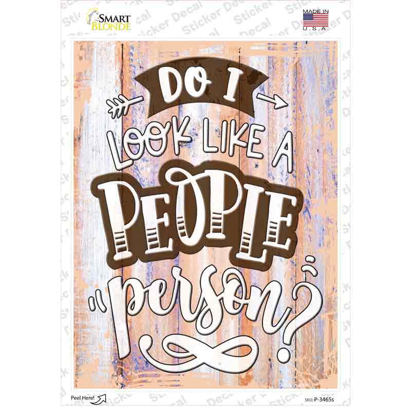 People Person Novelty Rectangular Sticker Decal