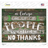 People No Thanks Novelty Rectangular Sticker Decal