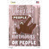 I Dont Like Morning Sloth People Novelty Rectangular Sticker Decal